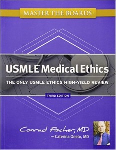 Master the Boards USMLE Medical Ethics The Only USMLE Ethics High-Yield Review, Third Edition (Original PDF from Publisher)