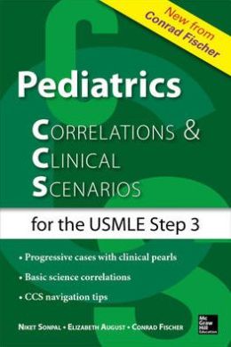 Pediatrics Correlations and Clinical Scenarios for the USMLE Step 3 (ORIGINAL PDF from Publisher)