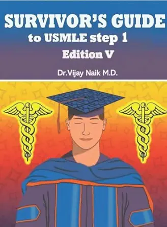 Survivors Guide USMLE STEP 1: Preparation & Notes, 5th edition (Original PDF from Publisher)