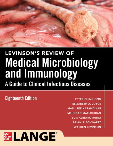 Levinsons Review Of Medical Microbiology And Immunology: A Guide To Clinical Infectious Disease, 18th Edition (EPUB)
