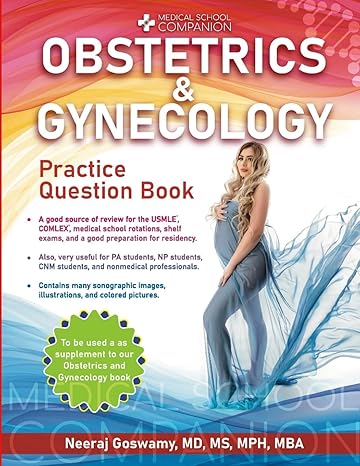 Medical School Companion Obstetrics and Gynecology Practice Question Book (Original PDF from Publisher)