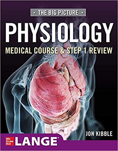 Big Picture Physiology – Medical Course and Step 1 Review (Original PDF From Publisher)