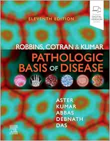 Robbins, Cotran and Kumar Pathologic Basis of Disease, 11th edition (True PDF)
