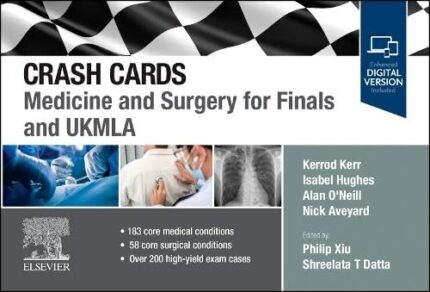 Crash Cards: Medicine and Surgery for Finals and UKMLA (ePub+Converted PDF)