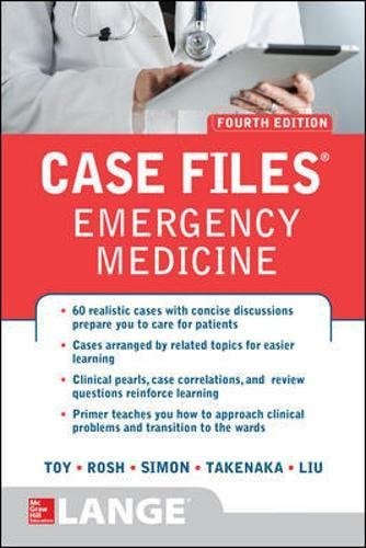 Case Files Emergency Medicine, Fourth Edition (ORIGINAL PDF from Publisher)