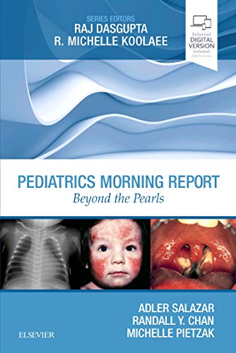 Pediatrics Morning Report: Beyond the Pearls (Original PDF from Publisher)