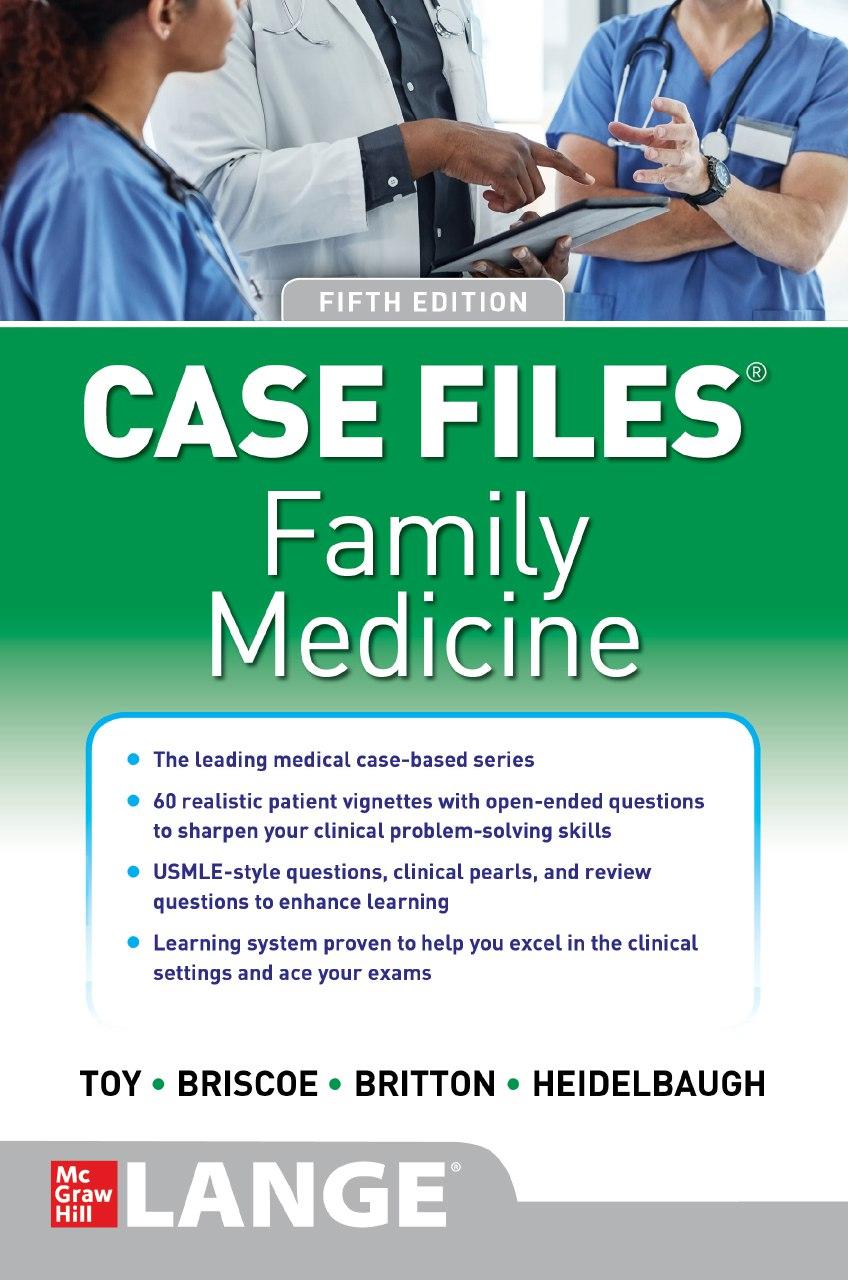 Case Files Family Medicine, 5th Edition (ORIGINAL PDF From Publisher) Case Files Family Medicine, 5th Edition (ORIGINAL PDF From Publisher)