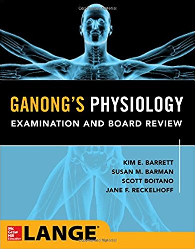 Ganongs Physiology Examination and Board Review (ORIGINAL PDF from Publisher)