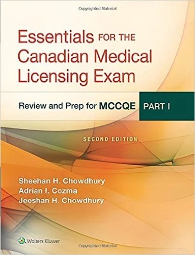 Essentials for the Canadian Medical Licensing Exam: Review and Prep for McCqe, Part I, 2nd Edition (High Quality PDF)