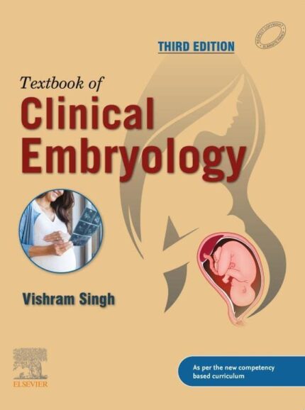 Textbook of Clinical Embryology, 3rd edition (Original PDF from Publisher)