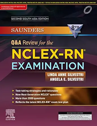 Saunders Q and A Review for the NCLEX-RN® Examination: 2nd South Asia Edition, 8th Edition (True PDF from Publisher)