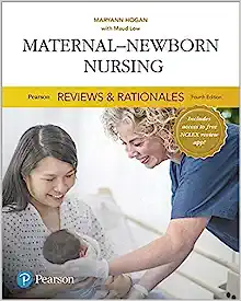 Pearson Reviews and Rationales: Maternal-Newborn Nursing with Nursing Reviews & Rationales, 4th Edition (Original PDF from Publisher)