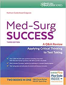 Med-Surg Success 3rd Edition (EPUB) NCLEX-Style Q&A Review (Davis's Q&A Success),By Kathryn Cadenhead Colgrove RN MS CNS