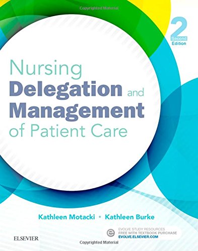 Nursing Delegation and Management of Patient Care, 2nd Edition