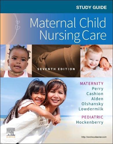 Study Guide for Maternal Child Nursing Care 7th edition (Original PDF from Publisher)