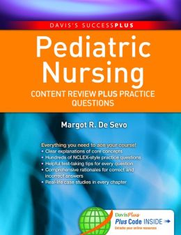 Pediatric Nursing: Content Review PLUS Practice Questions (ORIGINAL PDF from Publisher)