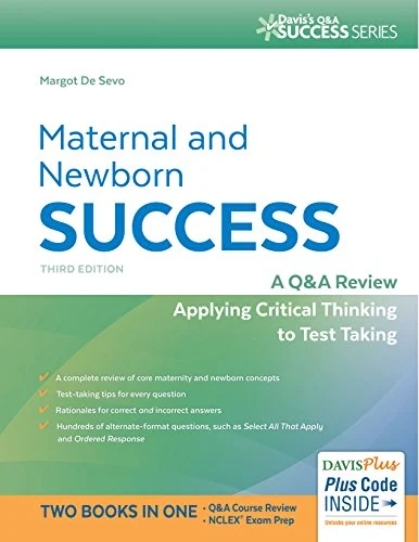 Maternal and Newborn Success A Q&A Review Applying Critical Thinking to Test Taking, 3rd Edition (Original PDF from Publisher)