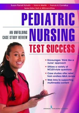 Pediatric Nursing Test Success: An Unfolding Case Study Review (Original PDF from Publisher)