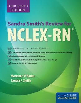 Sandra Smiths Review For NCLEX-RN, 13th Edition