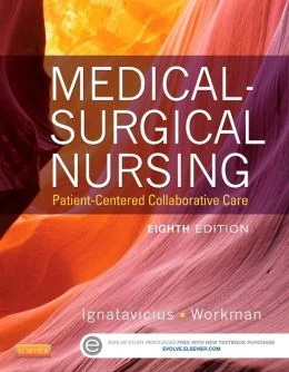 Medical-Surgical Nursing: Patient-Centered Collaborative Care, 8th Edition