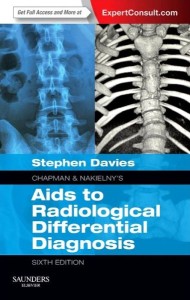 Chapman & Nakielny’s Aids to Radiological Differential Diagnosis: Expert Consult – Online and Print, 6e (Original PDF from Publisher)